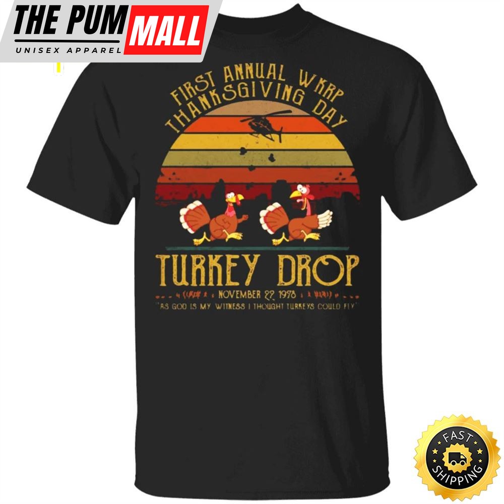 First Annual WKRP Thanksgiving Day Turkey Drop T-Shirt Vintage Shirt Designs Gifts For Family
