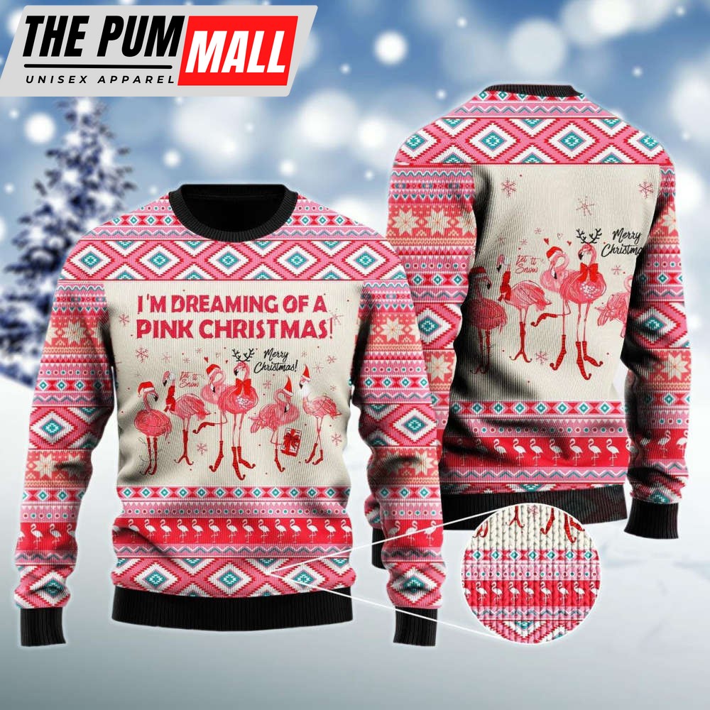 Flamingo Dreaming Of A Pink Christmas Ugly Sweater