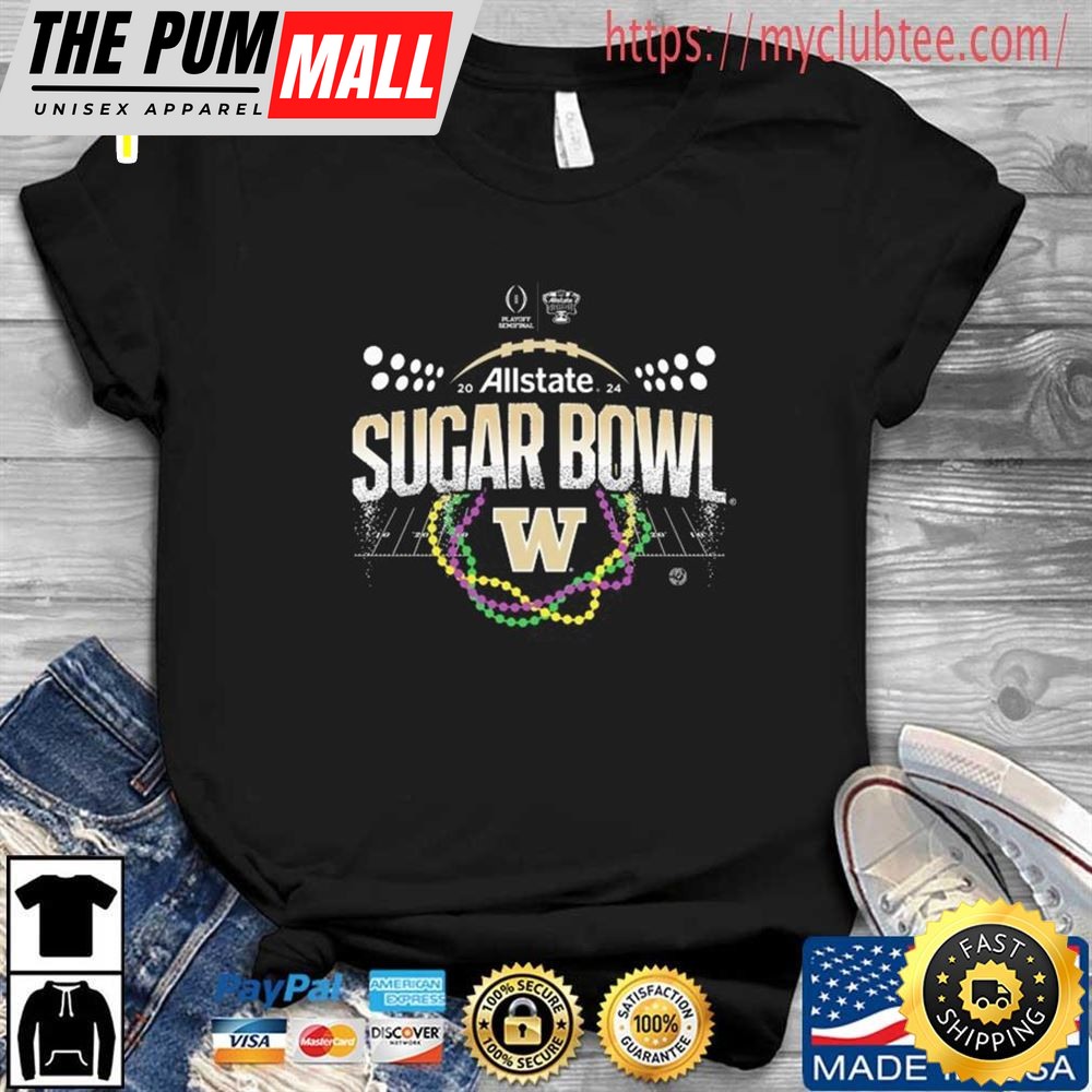 Football Playoff Semifinals Allstate Sugar Bowl 2025 Washington Huskies Champions Logo Shirt