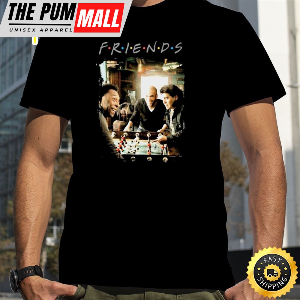 Friends Zin?dine Zidane Pel? And Diego Maradona Player Soccer Unisex Tee T-Shirt