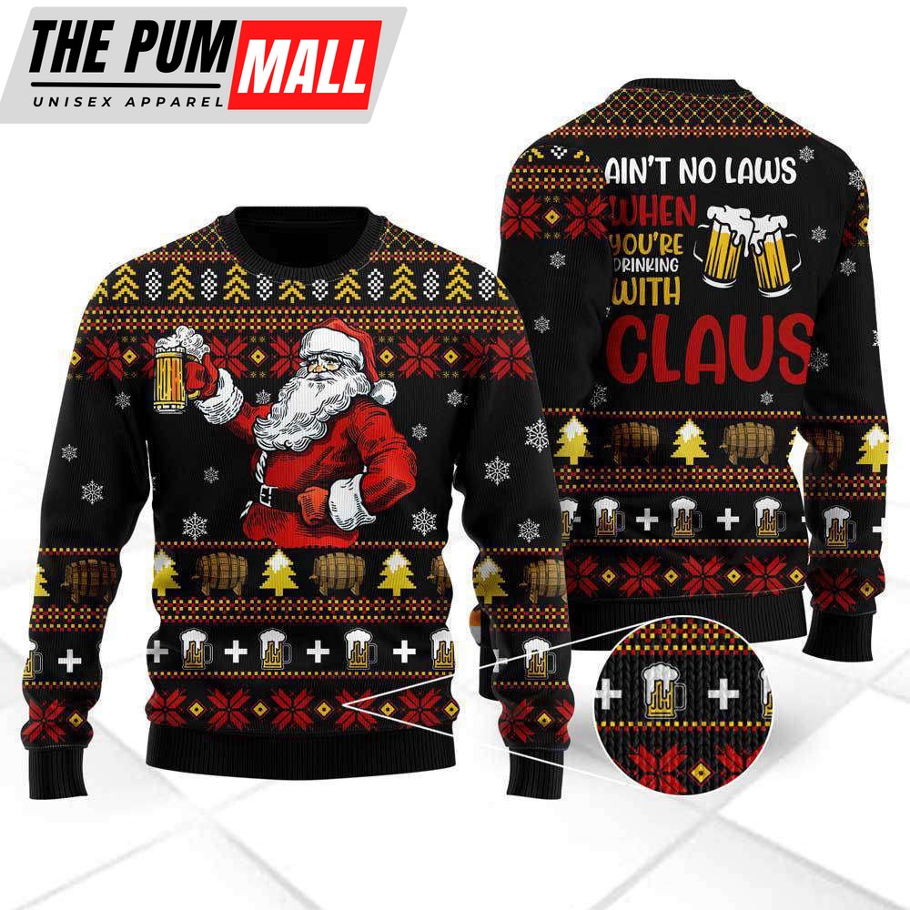 Funny Drinking With Claus Ugly Christmas Sweater For Christmas Gift