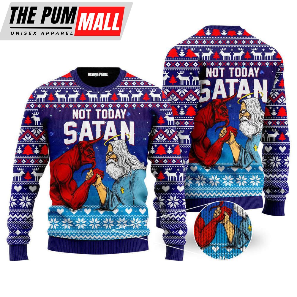 Funny Jesus Not Today Satan Ugly Christmas Sweater For Men & Women UH1404