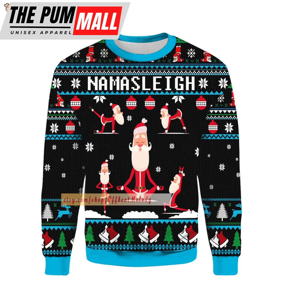Funny Santa Namasleigh Ugly Sweater, Santa Yoga Christmas Ugly Sweater Over Print, Funny 2022 Christmas Ugly Sweater 3D Hoodie Sweatshirt