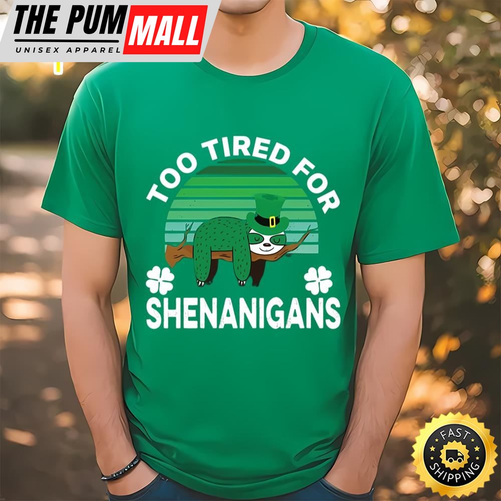 Funny Tired Sloth St. Patricks Day Green T-Shirt