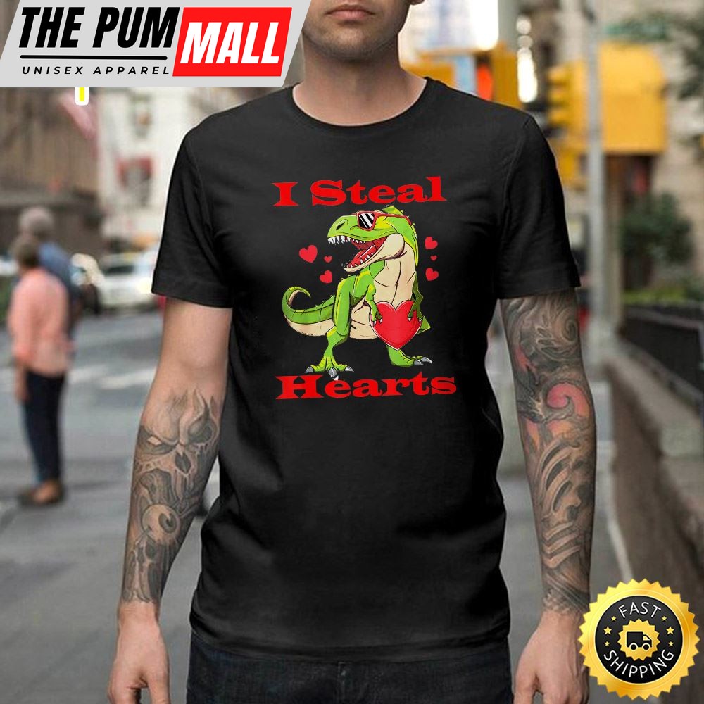 Funny Valentine Gift Dinosaur T Rex I Steal Hearts Shirt Happy Valentines Day Unisex T-shirt