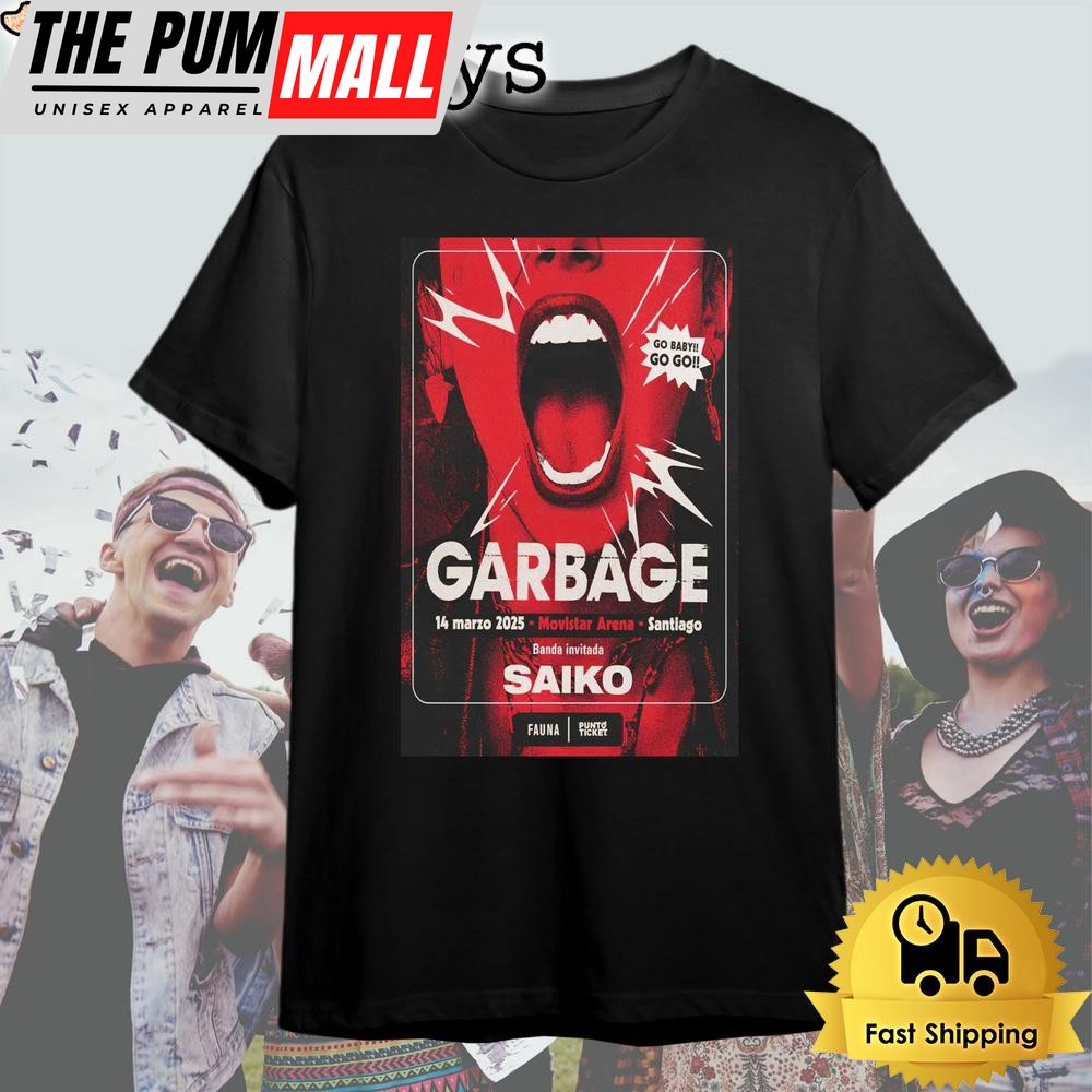 Garbage Tour At Movistar Arena Santiago Chile On Mar 14 2025 T Shirt