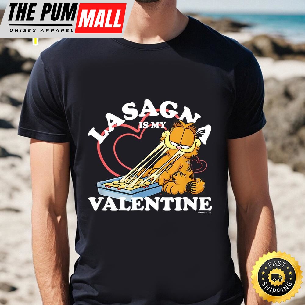 Garfield Valentines Day Lasagna Is My Valentine T-Shirt