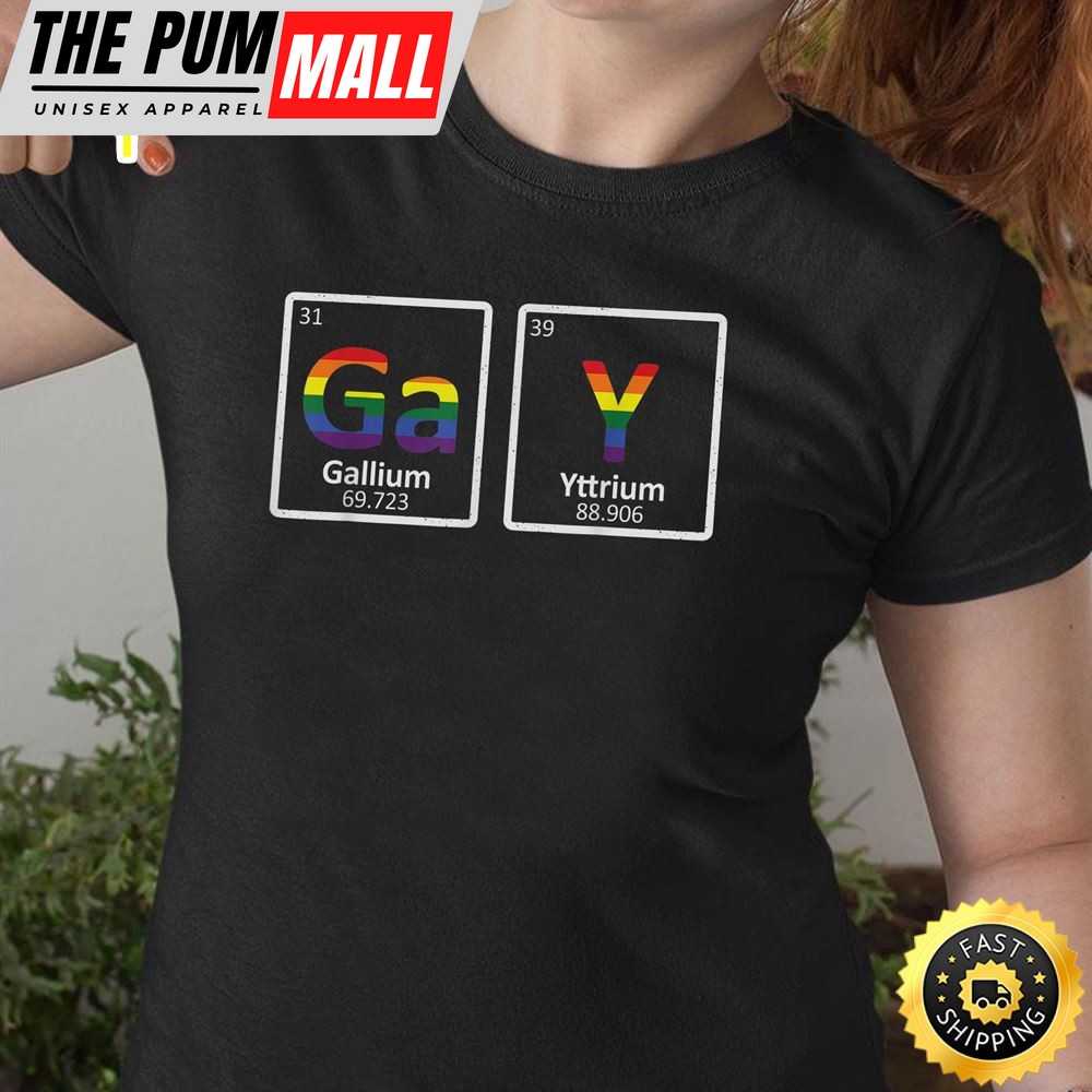 Gay Periodic Table Gallium Yttrium Funny LGBT Pride Rainbow Valentines Day T-shirt