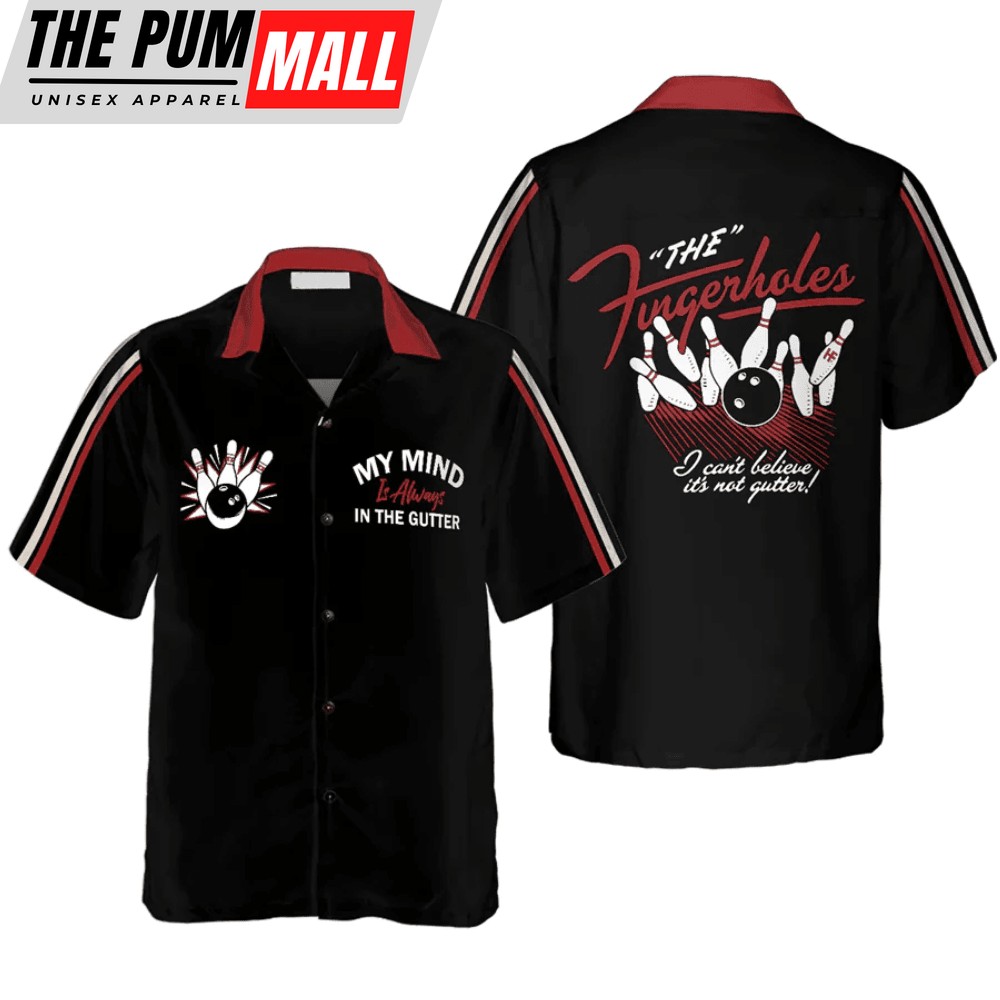 Get in the Game with My Mind In The Gutter Bowling Hawaiian Shirt
