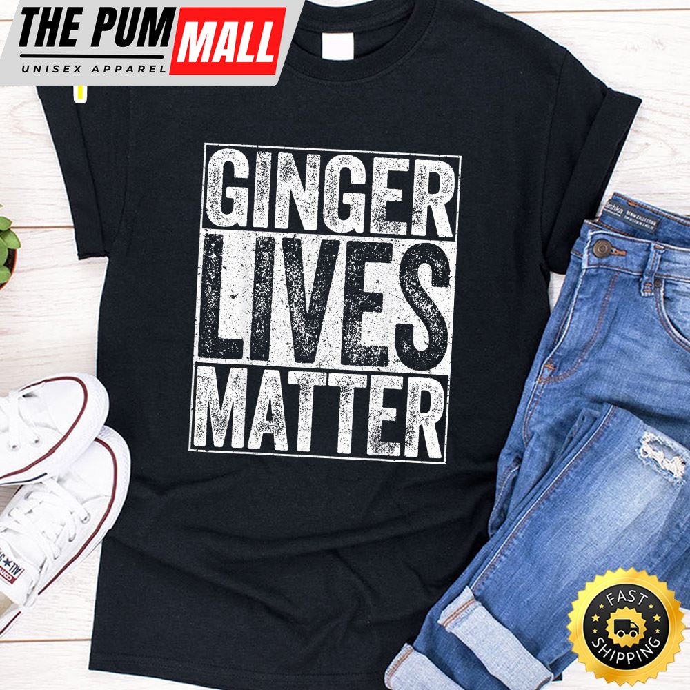 Ginger Lives Matter T-Shirt St. Patrick Day Drinking Gift