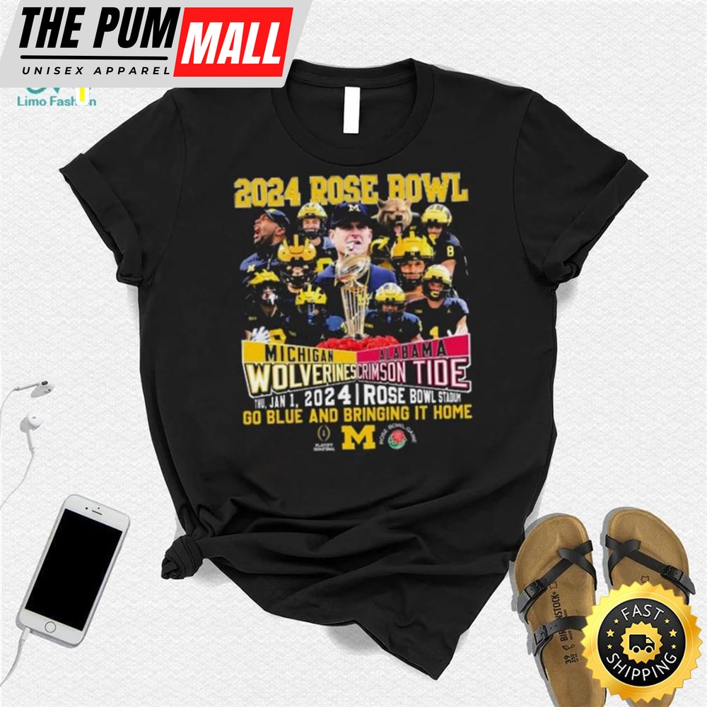 Go Blue Michigan Wolverines Vs Bring It Home Alabama Crimson Tide 2025 Rose Bowl Game Shirt