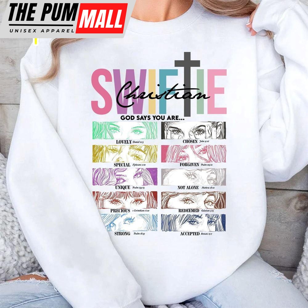 God Says You Are – Christian Swiftie Tee Shirt Gift For Fans