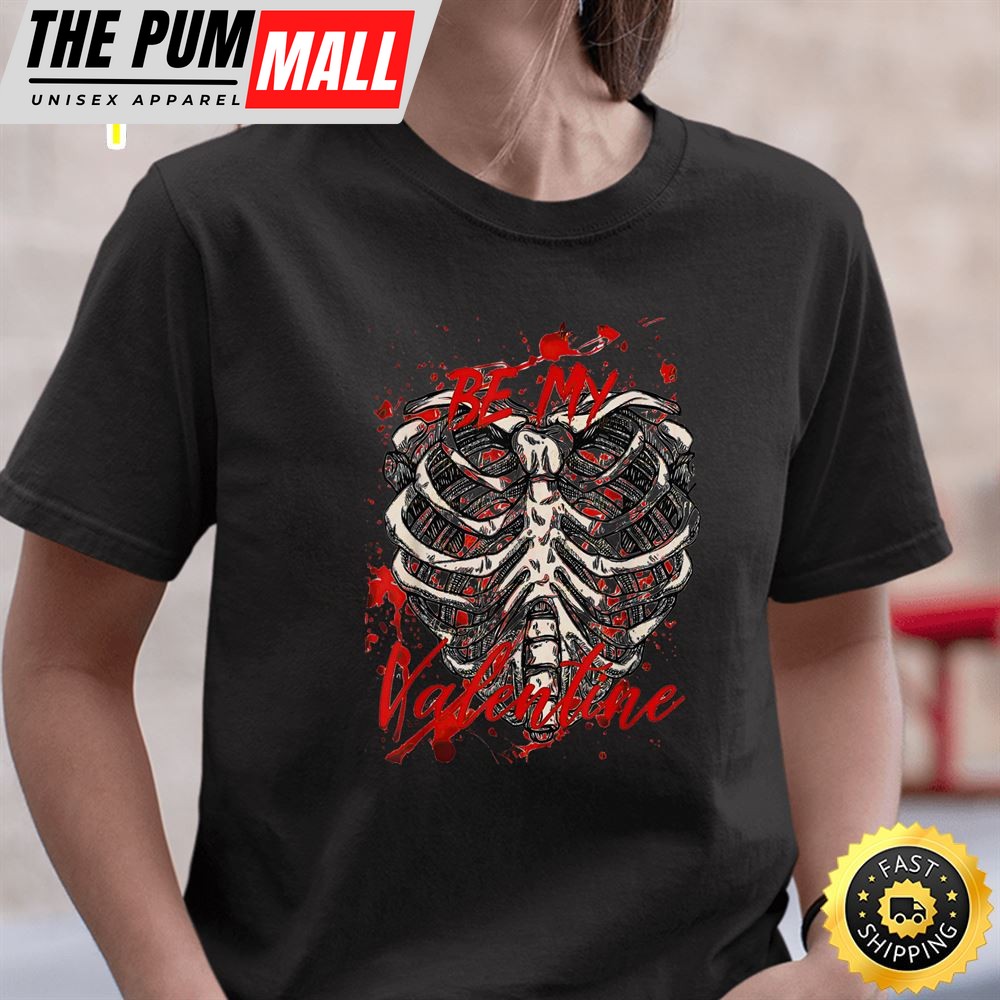 Gothic Bloody Splatter Skeleton My Valentine Valentine Day T-Shirt