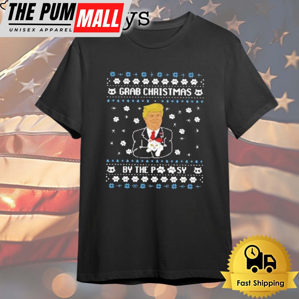 Grab Christmas By The Pussy Donald Trump T Shirt