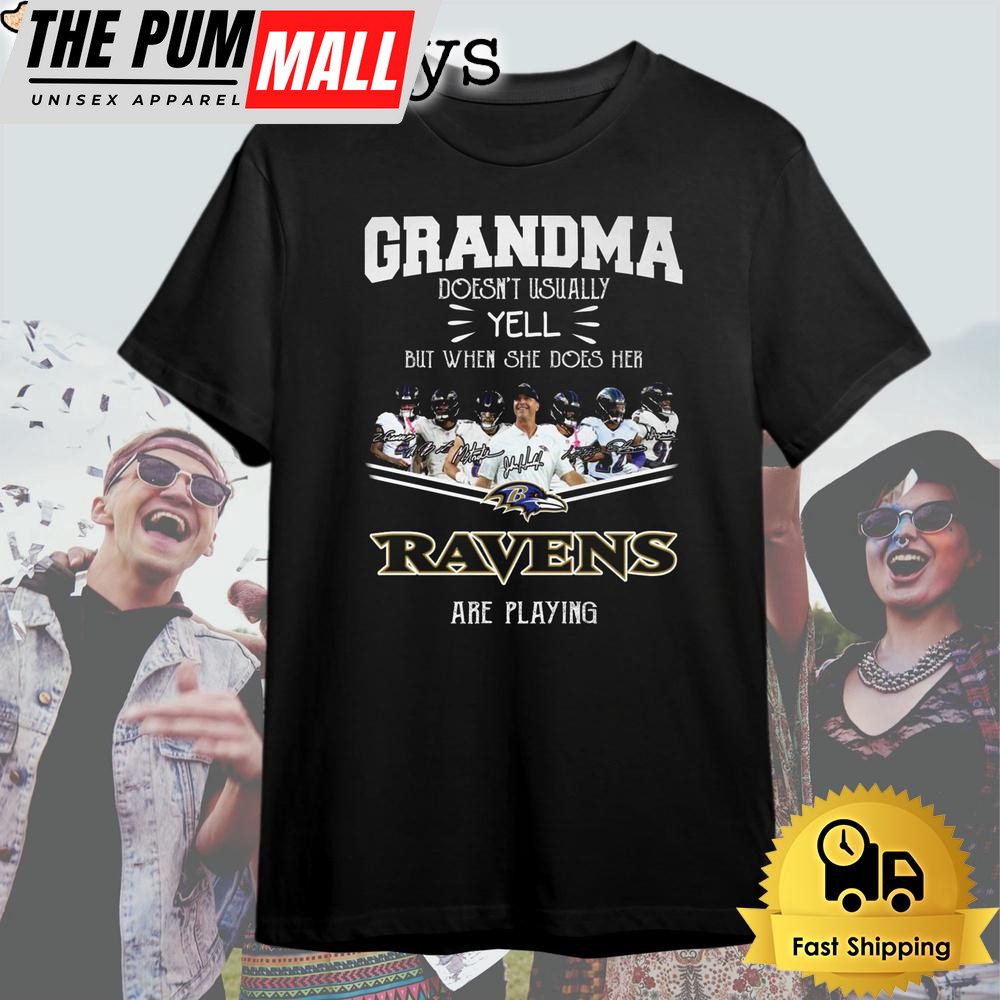 Grandma Doesn’t Usualy Yell She Does Her Baltimore Ravens Are Playing T Shirt