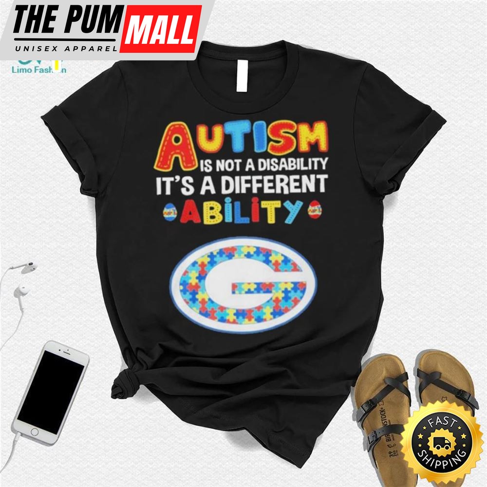 Green Bay Packers Nfl Autism Is Not A Disability 2025 Shirt