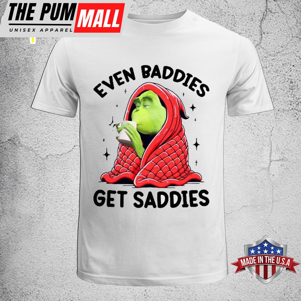 Grinch Even Baddies Unisex T-Shirt