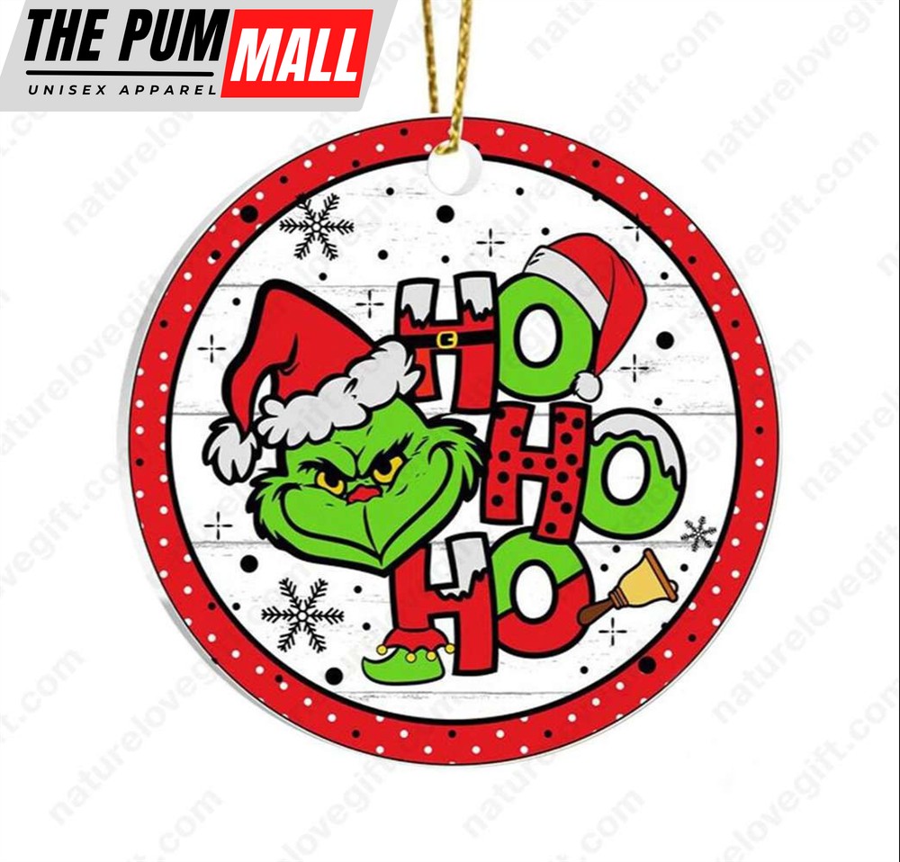 Grinch Face Ho Ho Ho Funny Christmas Ornament Xmas Decoration Limited Edition