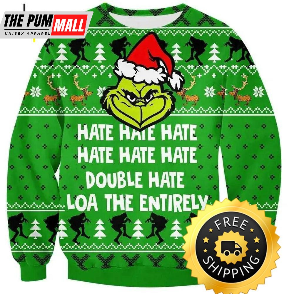Grinch Hate Hate Hate Print Ugly Christmas Sweater, Christmas Grinch Sweater, Grinch Holiday Sweater