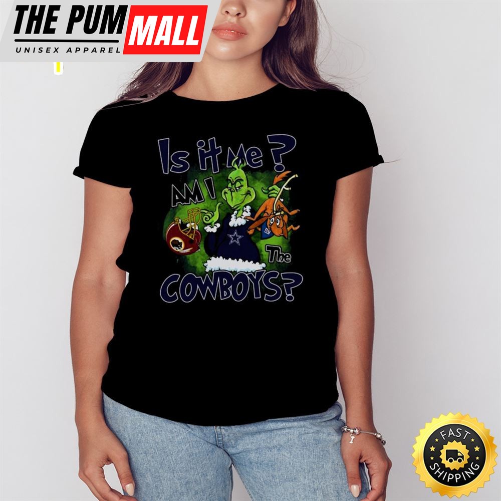 Grinch Is It Me Am I The Dallas Cowboys Shirt