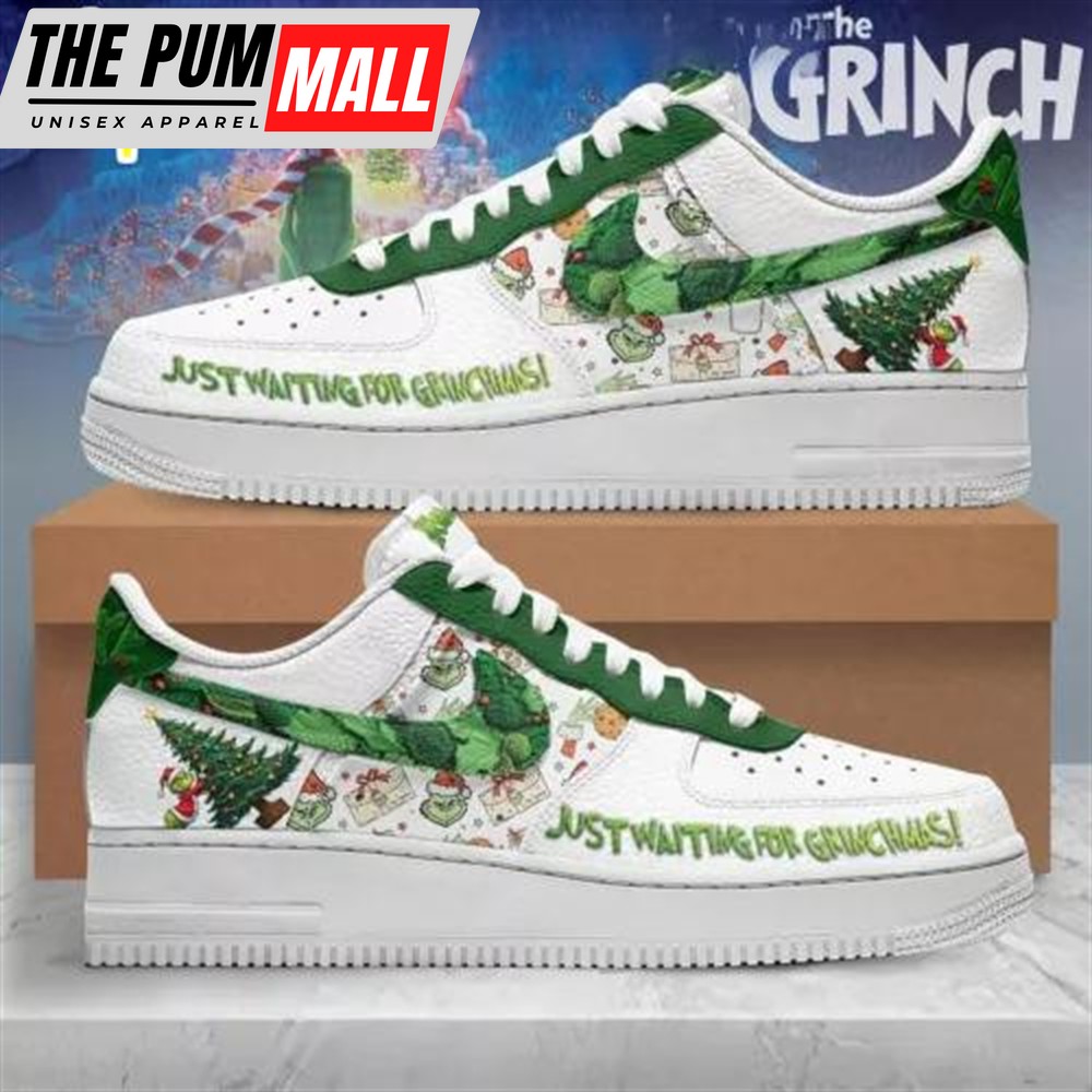Grinch Just Waiting For Grinchmas 2024 Ew People Air Force 1 Shoes
