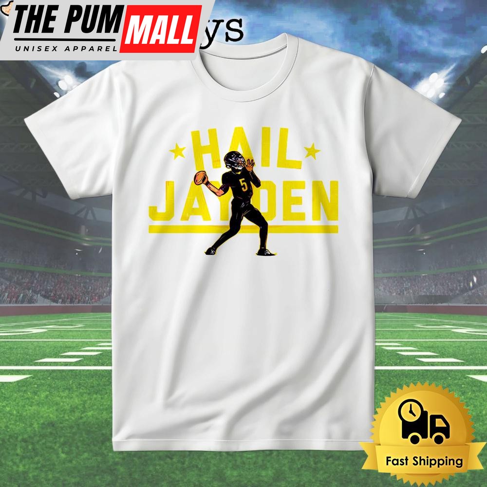 Hail Jayden Washington Commanders Jayden Daniels T Shirt