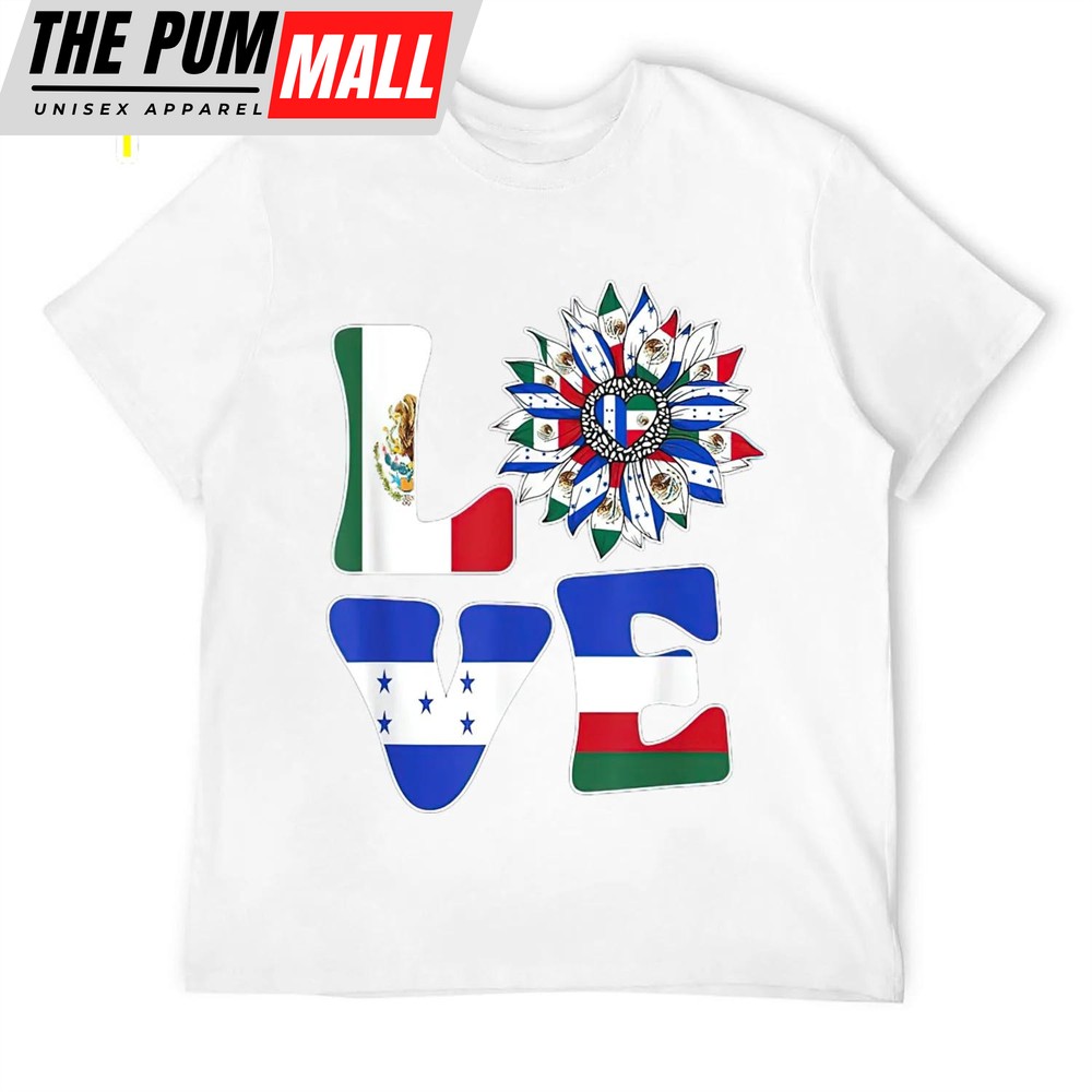 Half Mexican And Honduran Mexico Honduras Flag Sunflower T-Shirt