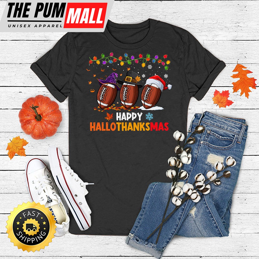 Halloween Thanksgiving Christmas Hallothanksmas Football T-shirt