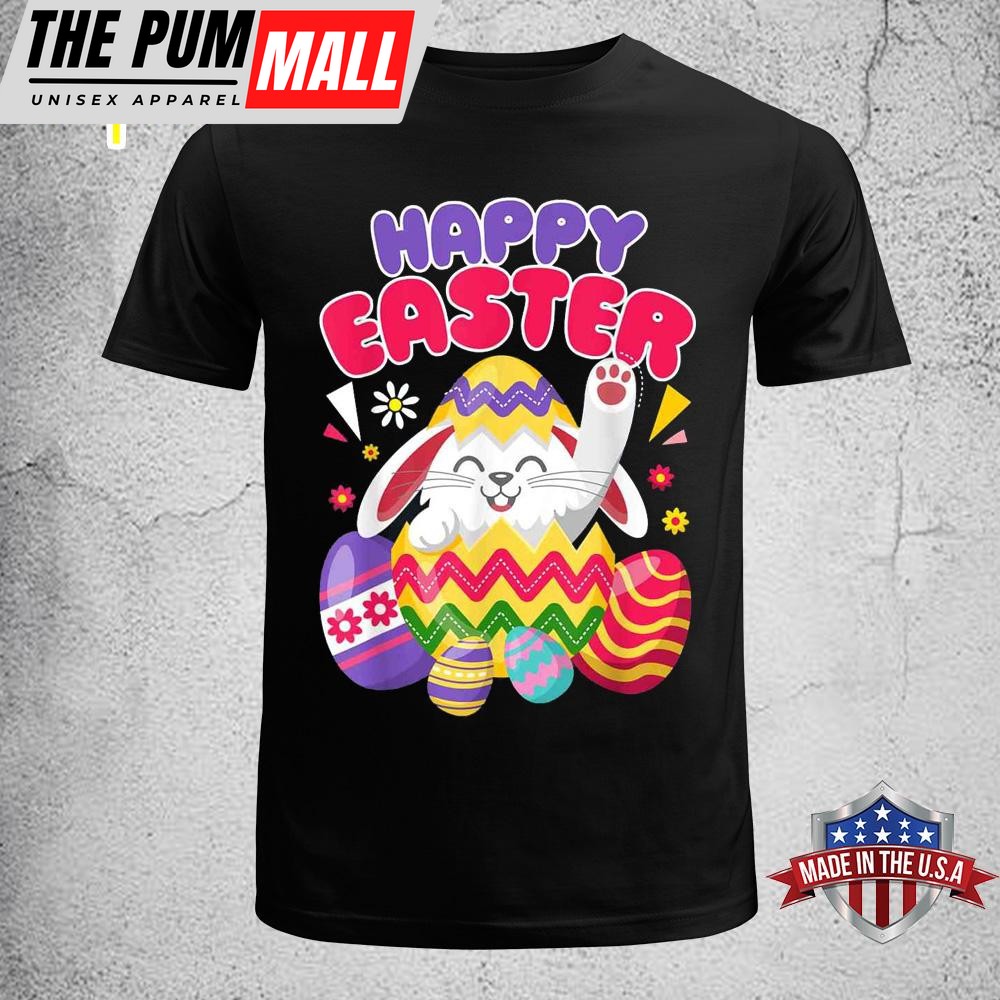 Happy Easter Bunny Easter Eggs Cute Easter Shirt