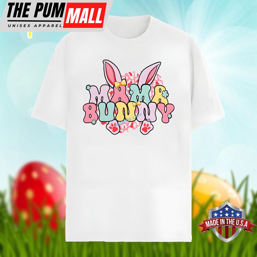 Happy Easter Day Mama Bunny Unisex Shirt