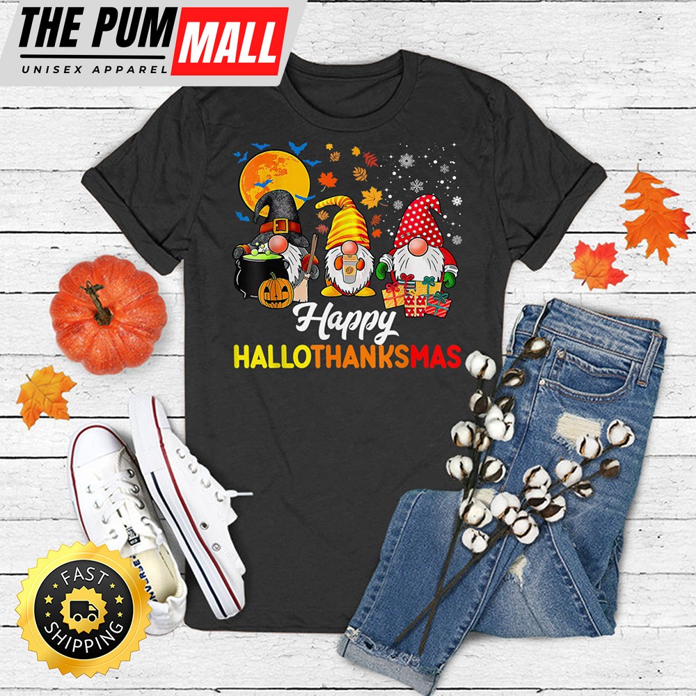 Happy HalloThanksMas Gnomes Halloween Thanksgiving Christmas T-Shirt