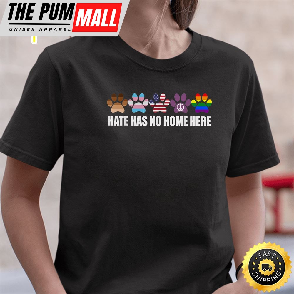 Hate Has No Home Here Paw Dogs LGBT Pride US Flag Gift Lover Valentines Day T-shirt