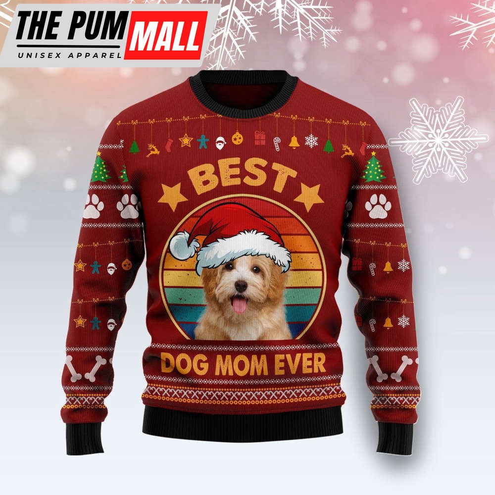 Havanese Best Dog Mom Ever Ugly Christmas Sweater, Gift For Christmas 2023