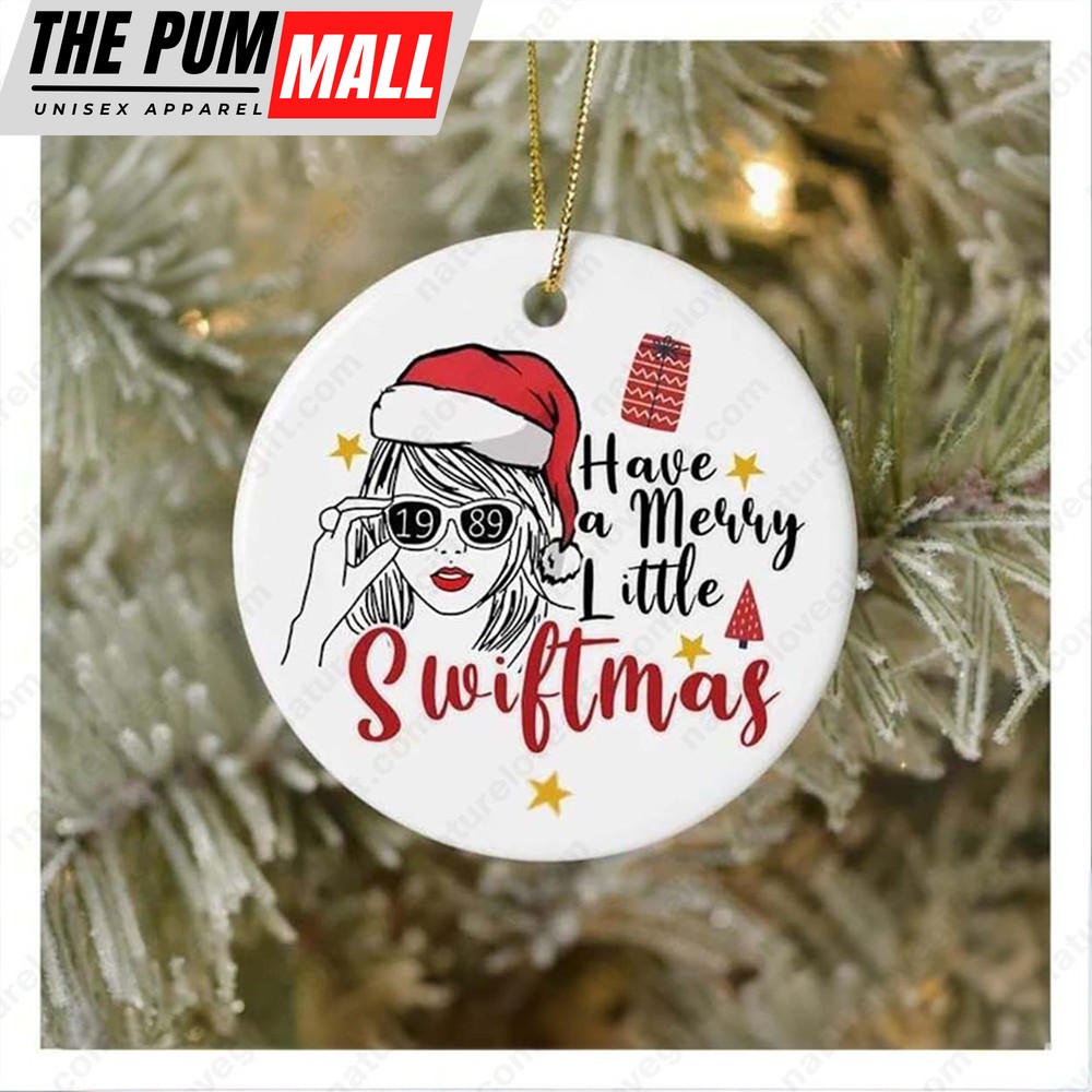 Have A Merry Little Swiftmas Taylor Swift Christmas Ornament Limited Edition