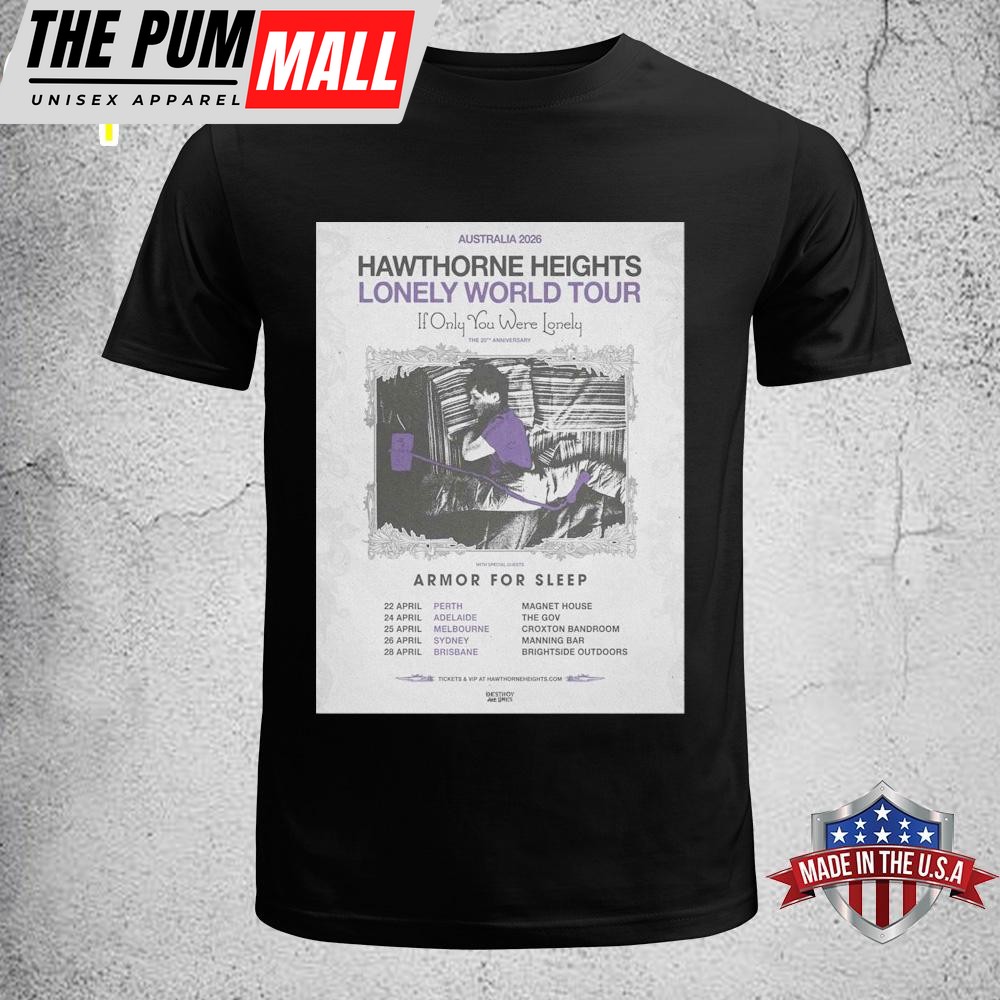 Hawthorne Heights Lonely World Australia Tour 2026 Unisex T-Shirt