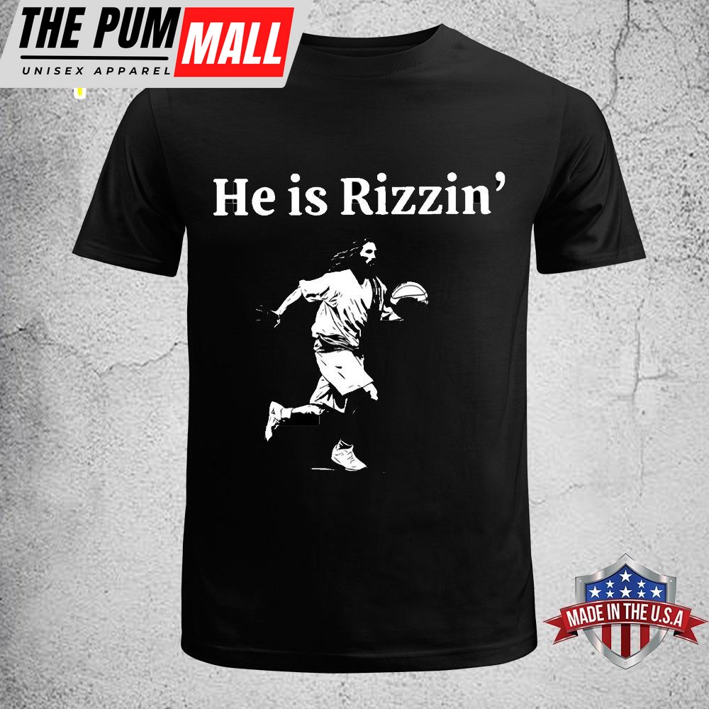 He is Risen Funny Easter Unisex T-Shirt