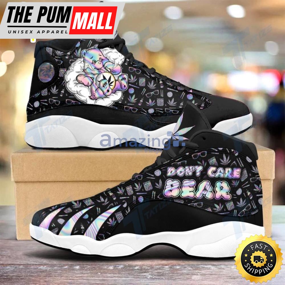 Hippie Weed Dont Care Bear Hologram Air Jd 13 Sneakers Shoes For Men And Women