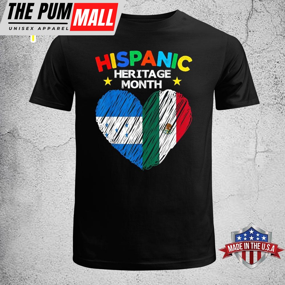 Honduras Mexico Flag Heart Latin Hispanic Heritage Month T-Shirt