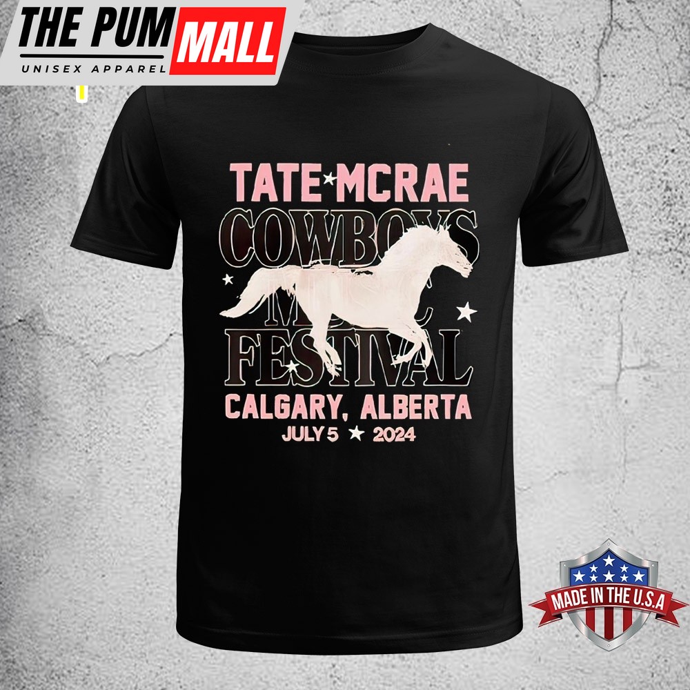 Horse Tate Mcrae Cowboys Music Festival Calgary Alberta 2025 Unisex T-Shirt