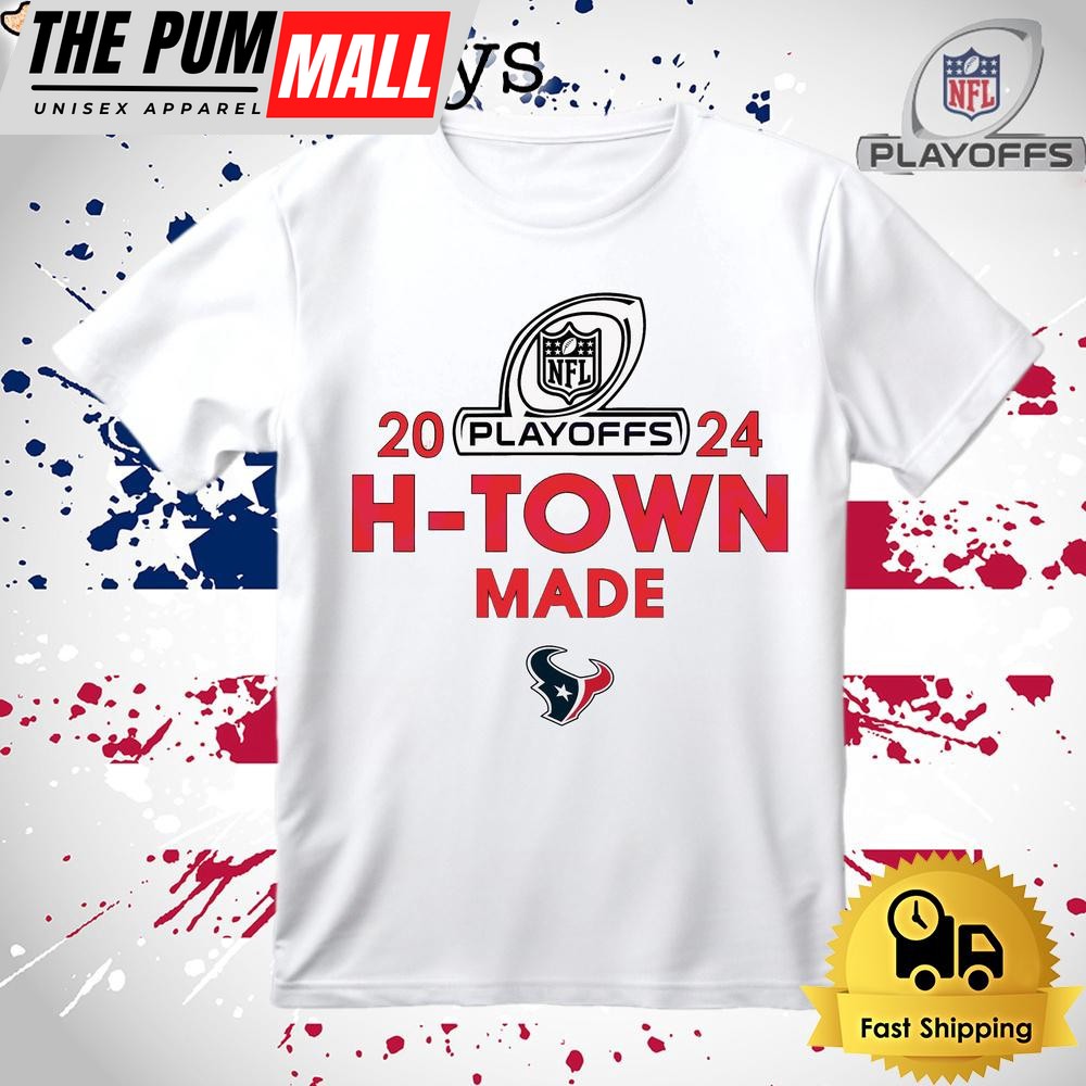 Houston Texans H Town Made Playoffs 2024 T Shirt