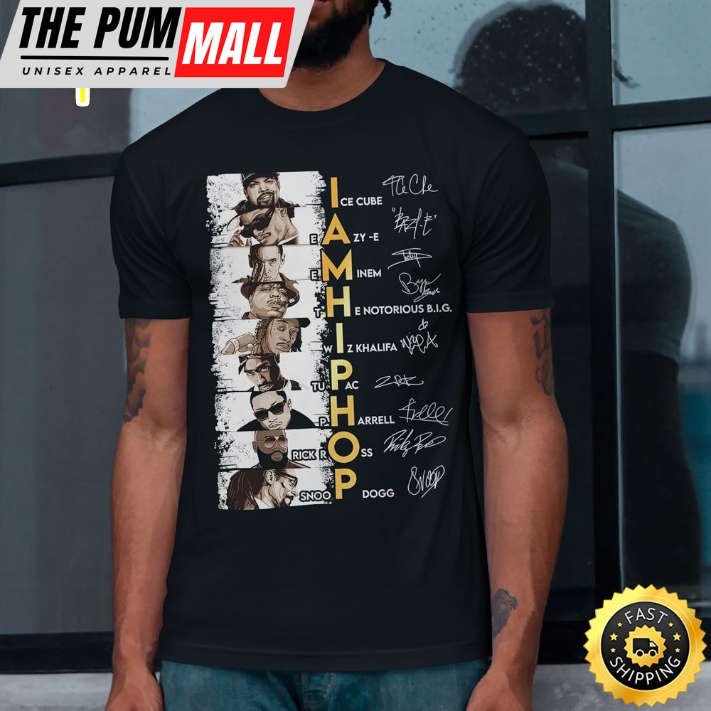 I Am Hiphop Legends Unisex T-Shirt