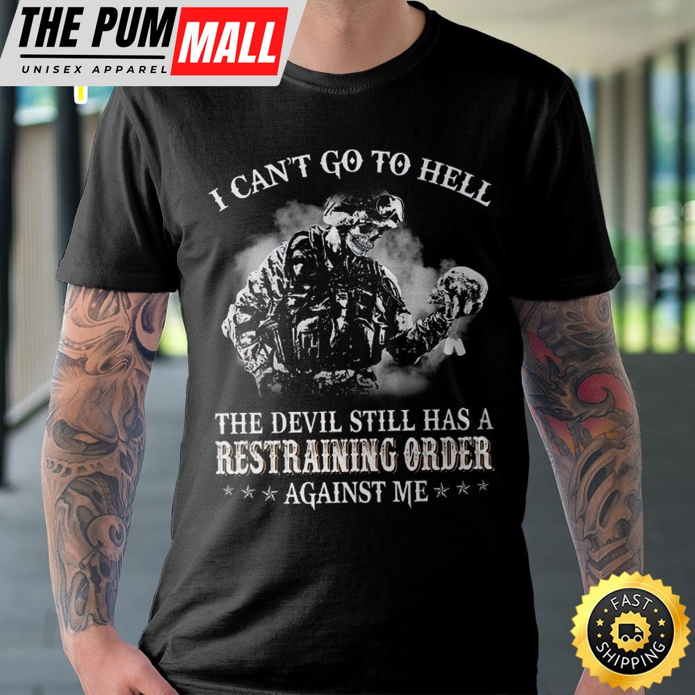 I Cant Go To Hell Unisex T-Shirt