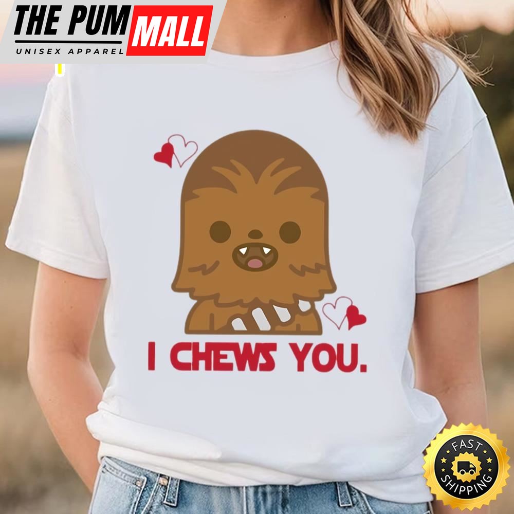 I Chews You Chewbacca Shirt, Disney Valentine Shirt