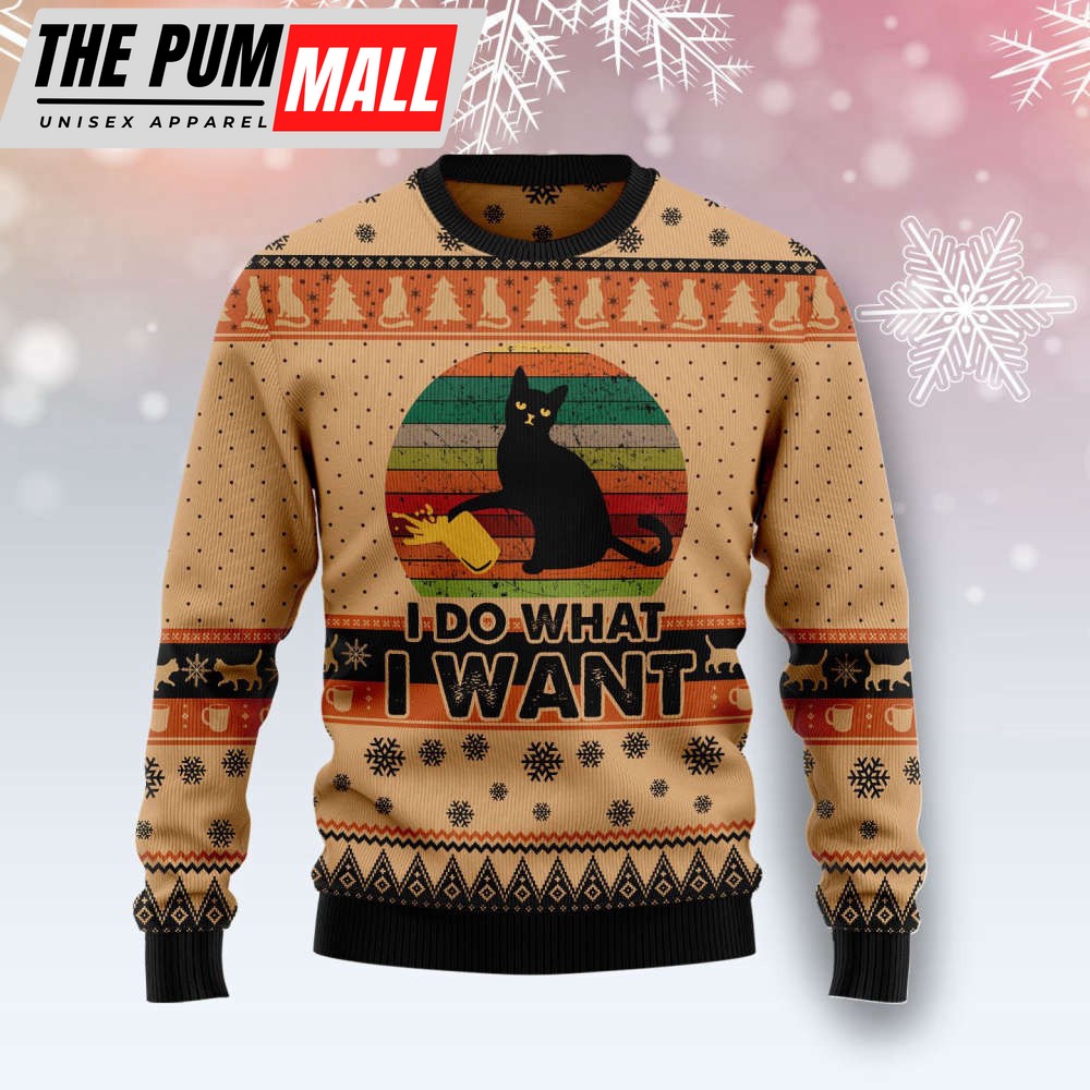 I Do What A Want Black Cat Ugly Christmas Sweater, Gift For Christmas 2023
