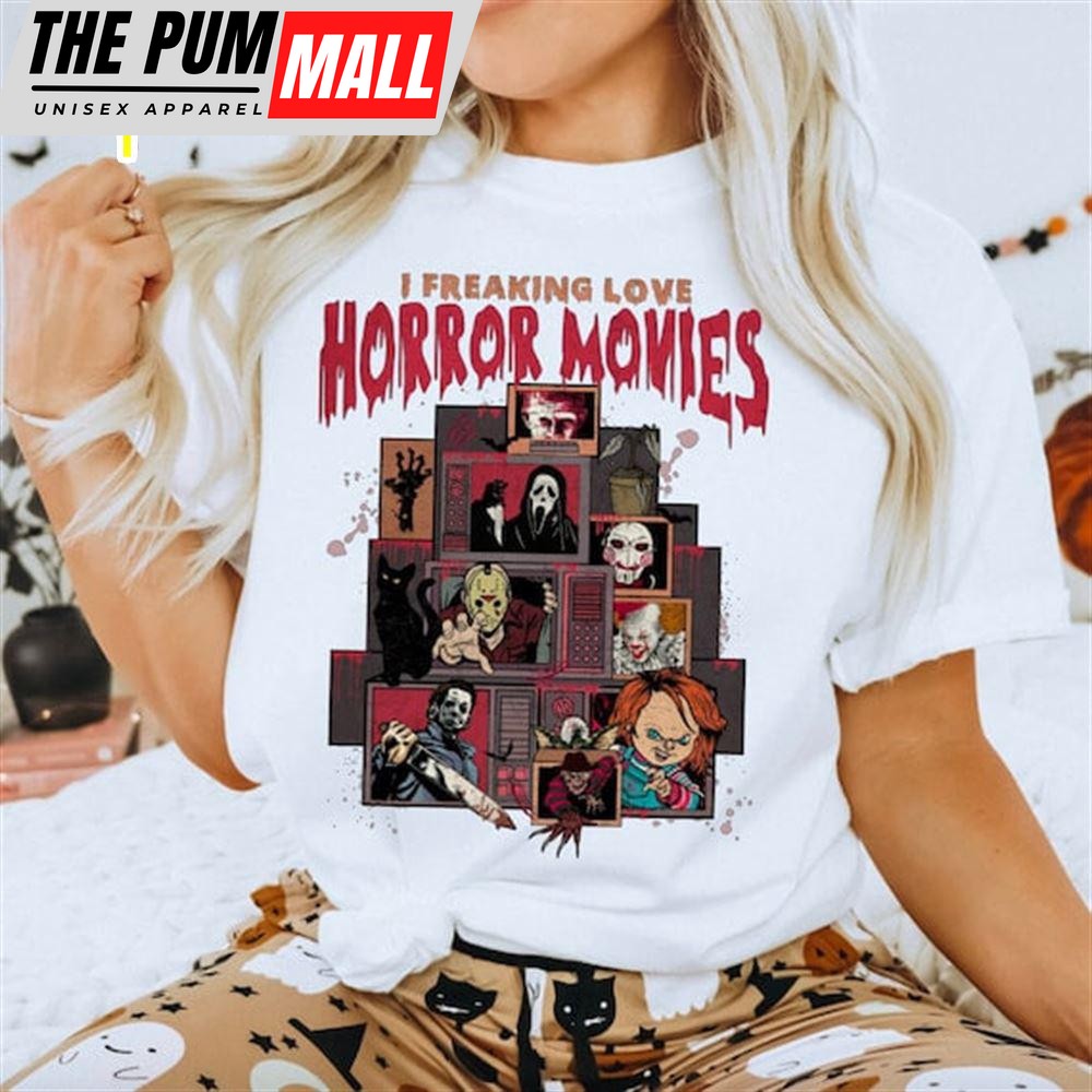 I Freakin Love Horror Movies Halloween Shirt