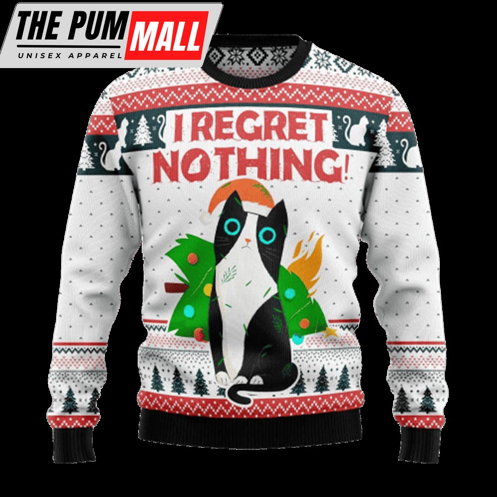 i-regret-nothing-cat-ugly-christmas-sweater-for-men-and-women-fakcc32v I Regret Nothing Cat Ugly Christmas Sweater For Men And Women