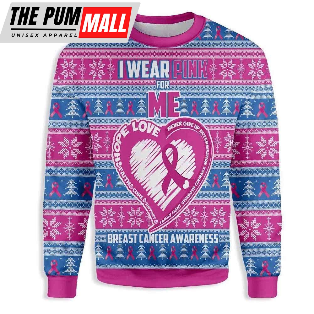 i-wear-pink-for-me-breast-cancer-awareness-ugly-christmas-sweater-tmmfqbqd I Wear Pink For Me Breast Cancer Awareness Ugly Christmas Sweater