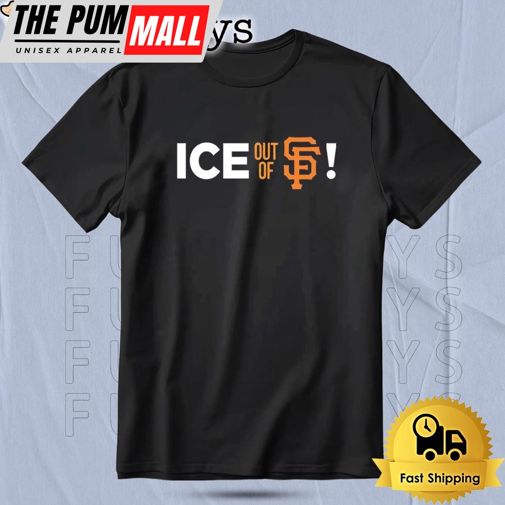 ICE Out Of SF San Francisco 2025 T Shirt