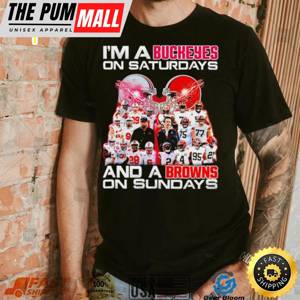 Im A Buckeyes On Saturdays And A Browns On Sundays Helmet Players 2025 Shirt