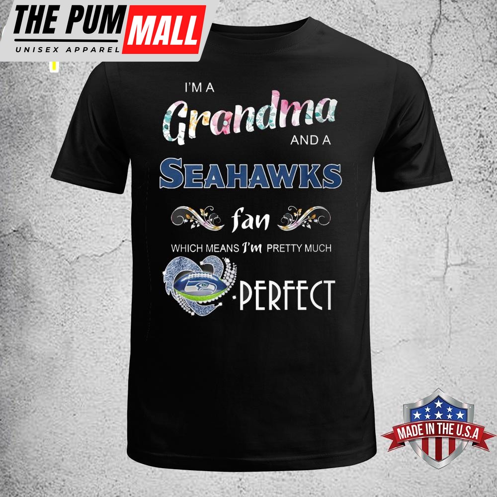 I’m A Grandma And A Seattle Seahawks Fan Unisex T-Shirt